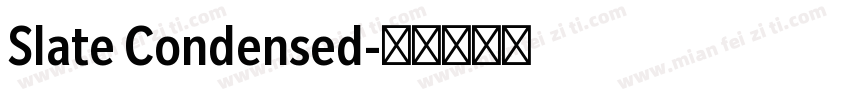 Slate Condensed字体转换